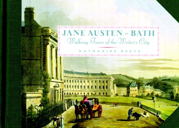 Jane Austen in Bath: Walking Tours of the Writer's City cover