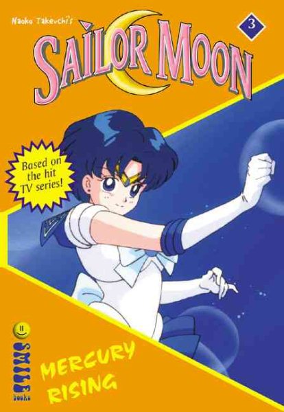 Sailor Moon the Novels: Mercury Rising (Sailor Moon Number 3) cover