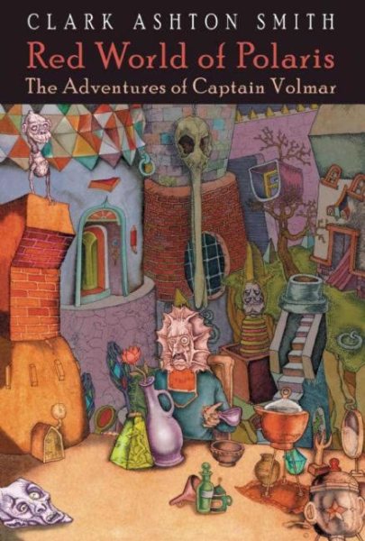 Red World of Polaris: The Adventures of Captain Volmar. Edited by Ronald S. Hilger & Scott Connors cover