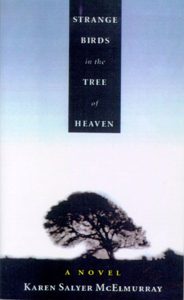 Strange Birds in the Tree of Heaven: A Novel cover