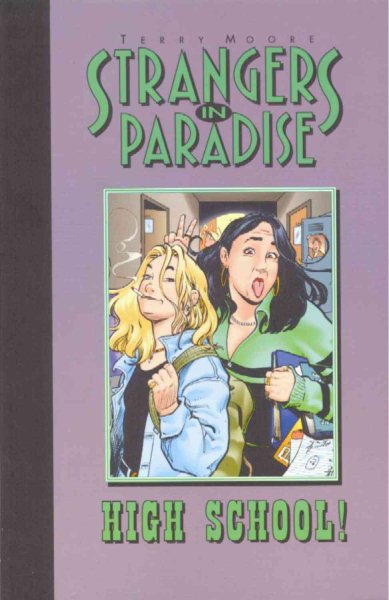 Strangers In Paradise: High School! (Strangers in Paradise (Graphic Novels)) cover