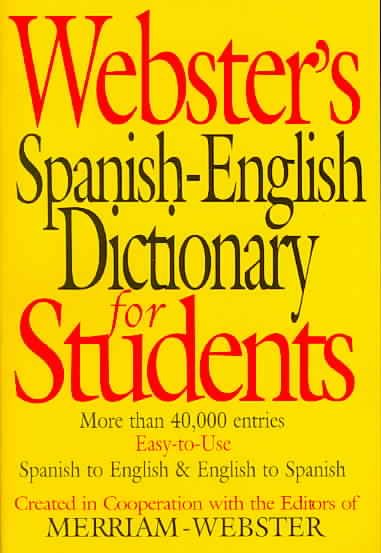 Webster's Spanish-English Dictionary for Students (English and Spanish Edition) cover