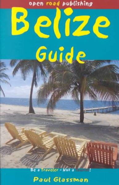 Belize Guide (Open Road's Best of Belize) cover