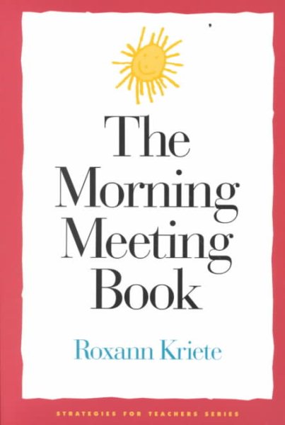 The Morning Meeting Book (Strategies for Teachers Series) cover