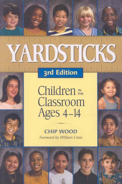 Yardsticks: Children in the Classroom Ages 4-14 cover