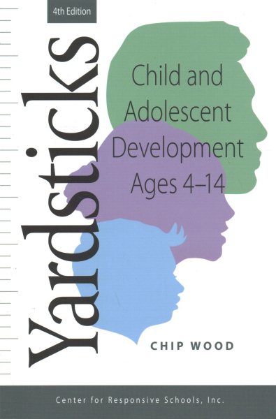 Yardsticks: Child and Adolescent Development Ages 4 - 14 cover
