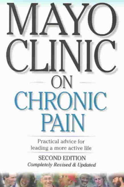 Mayo Clinic on Chronic Pain (Mayo Clinic on Health) cover