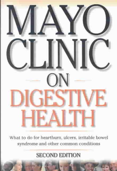 Mayo Clinic on Digestive Health, 2nd Edition cover