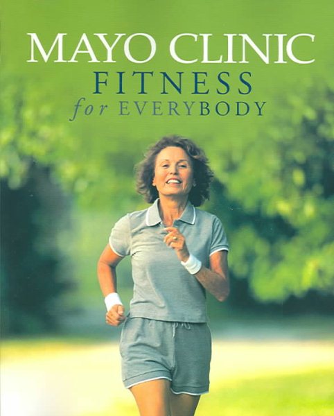 Mayo Clinic Fitness for Everybody cover