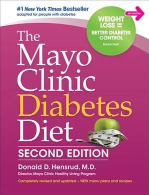 The Mayo Clinic Diabetes, 2nd Ed: 2nd Edition: Revised and Updated (Second Edition: Revised and Updated) cover