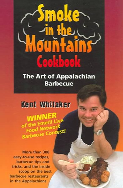 Smoke in the Mountains Cookbook: The Art of Appalachian Barbecue cover