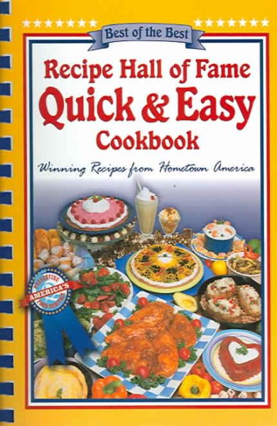 Recipe Hall of Fame Quick & Easy Cookbook (Best of the Best Cookbook) cover