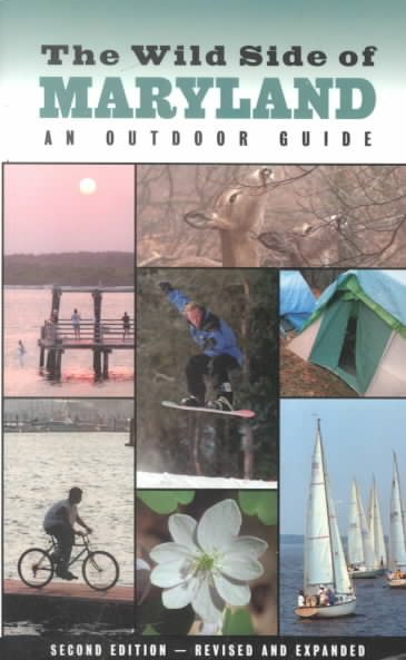 The Wild Side of Maryland: An Outdoor Guide cover