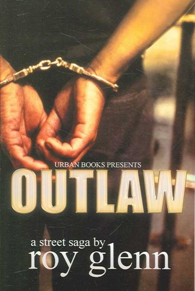 Outlaw: A Street Saga cover