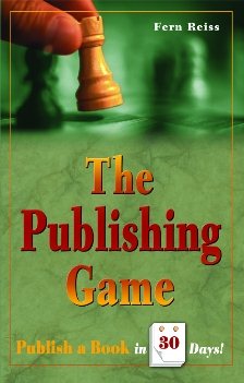 The Publishing Game: Publish a Book in 30 Days cover