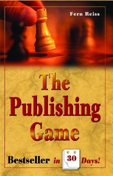 The Publishing Game: Bestseller in 30 Days cover