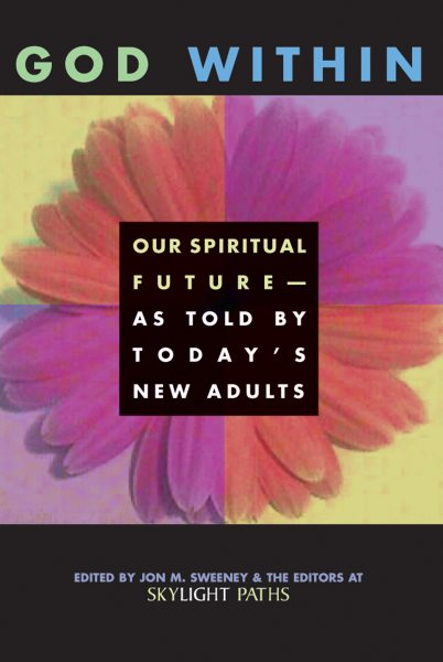 God Within:  Our Spiritual Future--As Told by Today's New Adults cover
