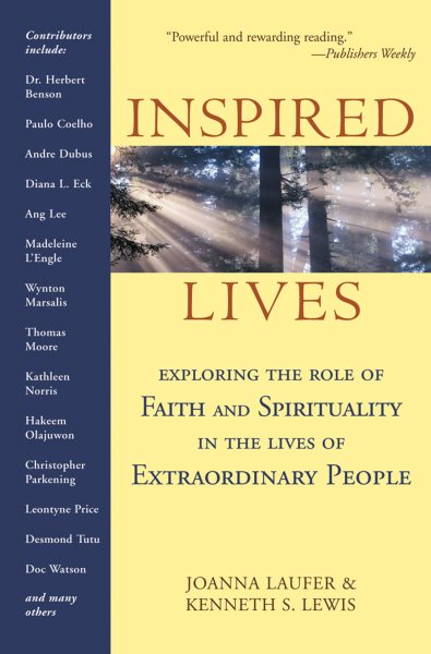 Inspired Lives: Exploring the Role of Faith and Spirituality in the Lives of Extraordinary People cover