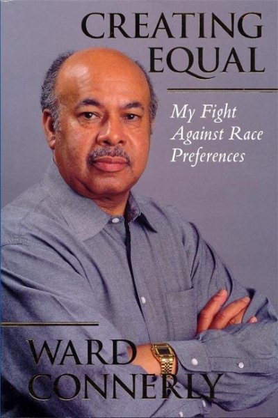 Creating Equal: My Fight Against Race Preferences cover