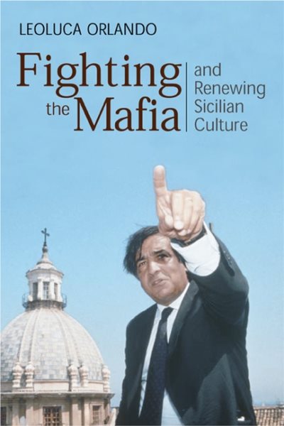Fighting the Mafia & Renewing Sicilian Culture cover