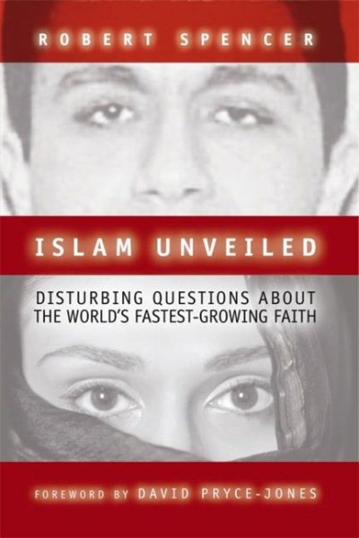 Islam Unveiled: Disturbing Questions About the World's Fastest-Growing Faith cover