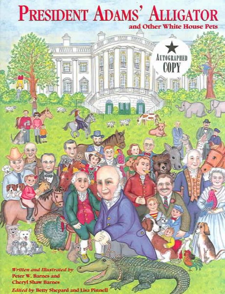 President Adams' Alligator and Other White House Pets cover
