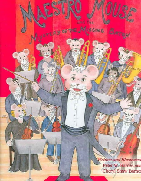 Maestro Mouse and the Mystery of the Missing Baton cover