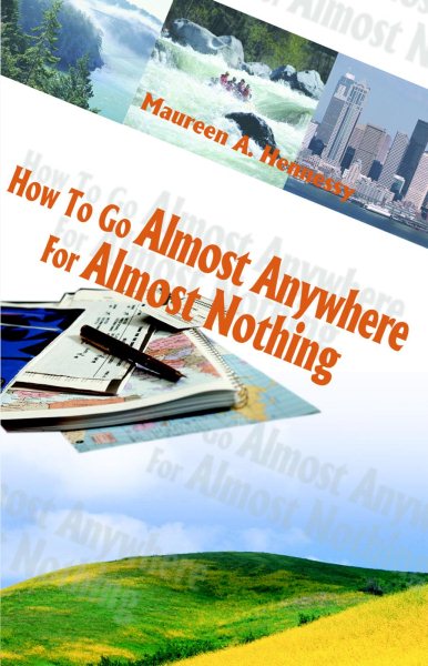 How To Go Almost Anywhere For Almost Nothing cover