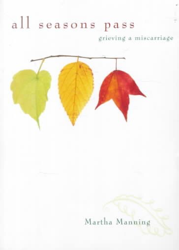 All Seasons Pass: Grieving a Miscarriage cover
