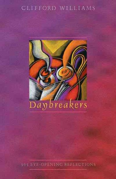Daybreakers: 365 Eye Opening Reflections cover