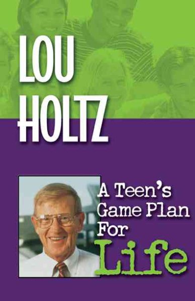 A Teen's Game Plan for Life cover