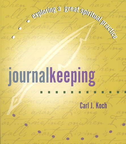 Journal Keeping (Exploring a Great Spiritual Practice) cover