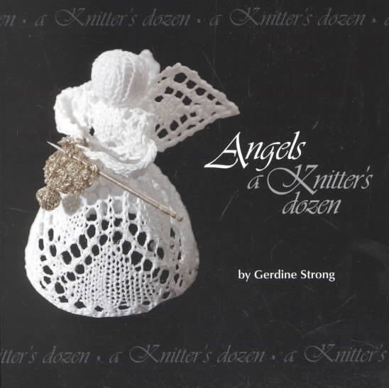 Angels: A Knitter's Dozen (A Knitter's Dozen series) cover