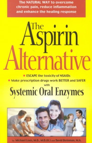 The Aspirin Alternative:  The Natural Way to Overcome Chronic Pain cover
