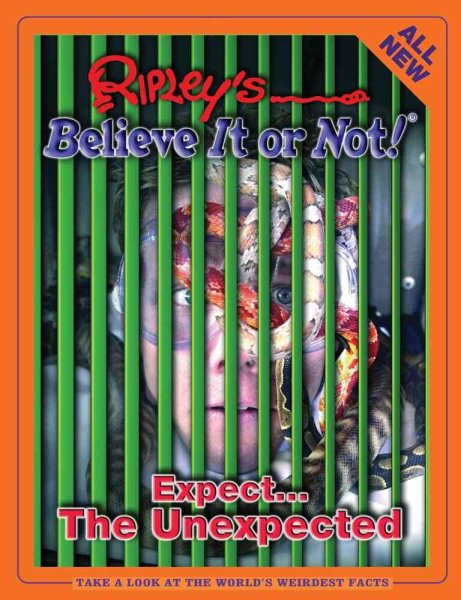 Ripley's Believe It Or Not! Expect the Unexpected cover