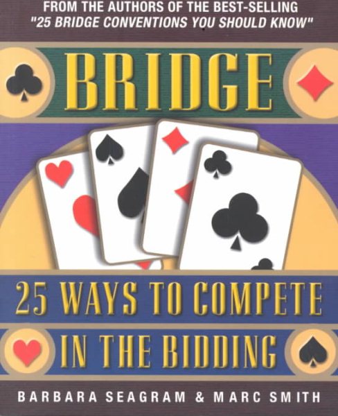 Bridge: 25 Ways to Compete in the Bidding (Bridge (Master Point Press)) cover