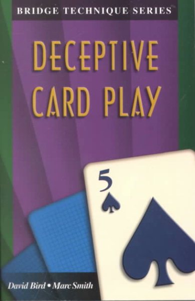 Bridge Technique 5: Deceptive Card Play cover