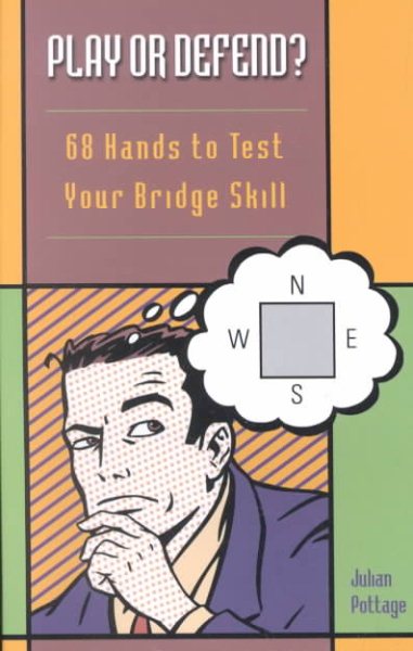 Play or Defend: 68 Hands to Test Your Bridge Skill cover