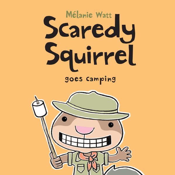 Scaredy Squirrel Goes Camping cover