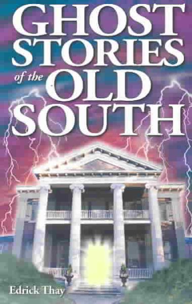 Ghost Stories of the Old South cover