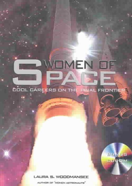 Women of Space: Cool Careers on the Final Frontier: Apogee Books Space Series 38 cover