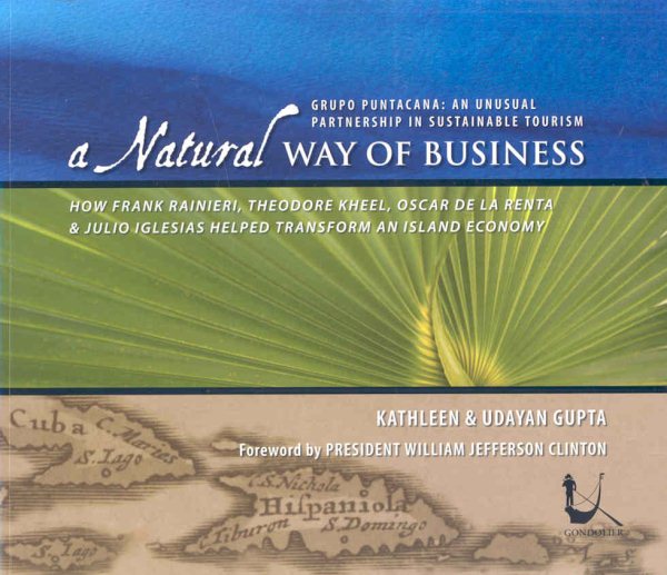 Natural Way Of Business:Grupo Punta Cana An Unususal Par cover
