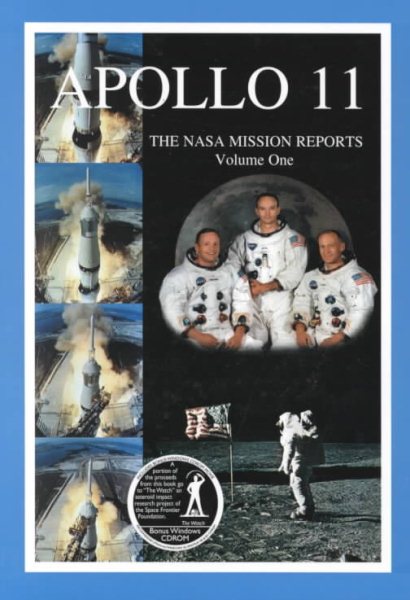 Apollo 11: The NASA Mission Reports Vol 1: Apogee Books Space Series 5 cover