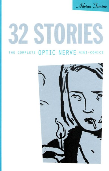 32 Stories: The Complete Optic Nerve Mini-Comics cover