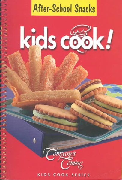 After-School Snacks (Kids Cook) cover