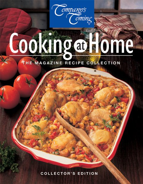 Cooking at Home: The Magazine Recipe Collection (Company's Coming)