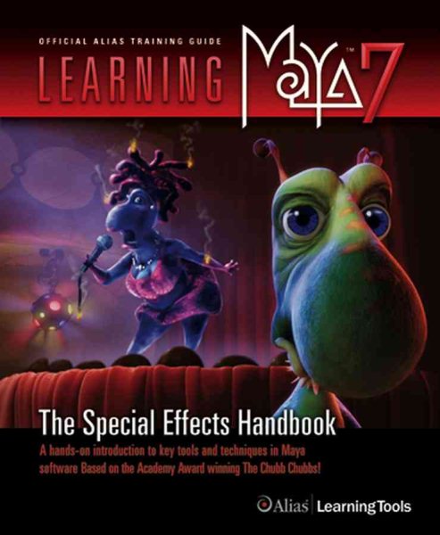 Learning Maya 7: The Special Effects Handbook cover
