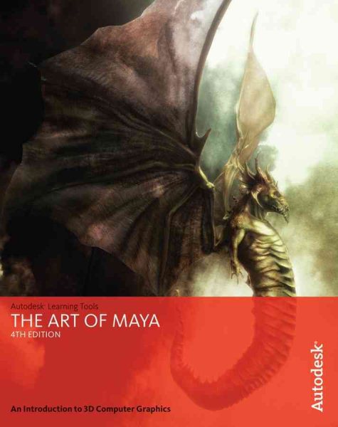 The Art of Maya: An Introduction to 3D Computer Graphics cover