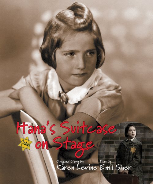Hana's Suitcase on Stage (The Holocaust Remembrance Series for Young Readers 2006, 7) cover