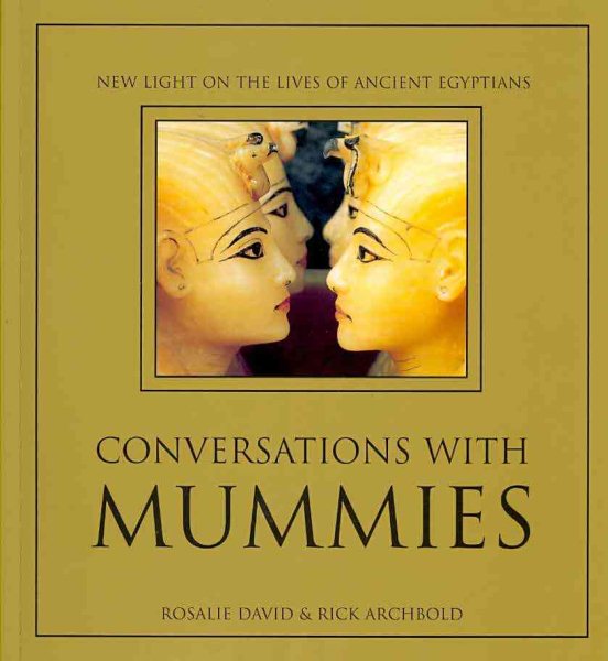 Conversations with Mummies: New Light on the Lives of Ancient Egyptians cover